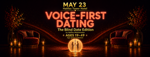 Voice-First Dating Halifax | The Blind Date Edition | May 23 image